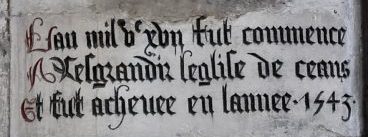 Inscription relative à l'agrandissement de l'église (1517-1543)
